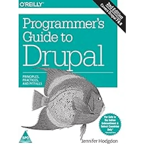 Programmer's Guide to Drupal, 2/E - BOOKZONE