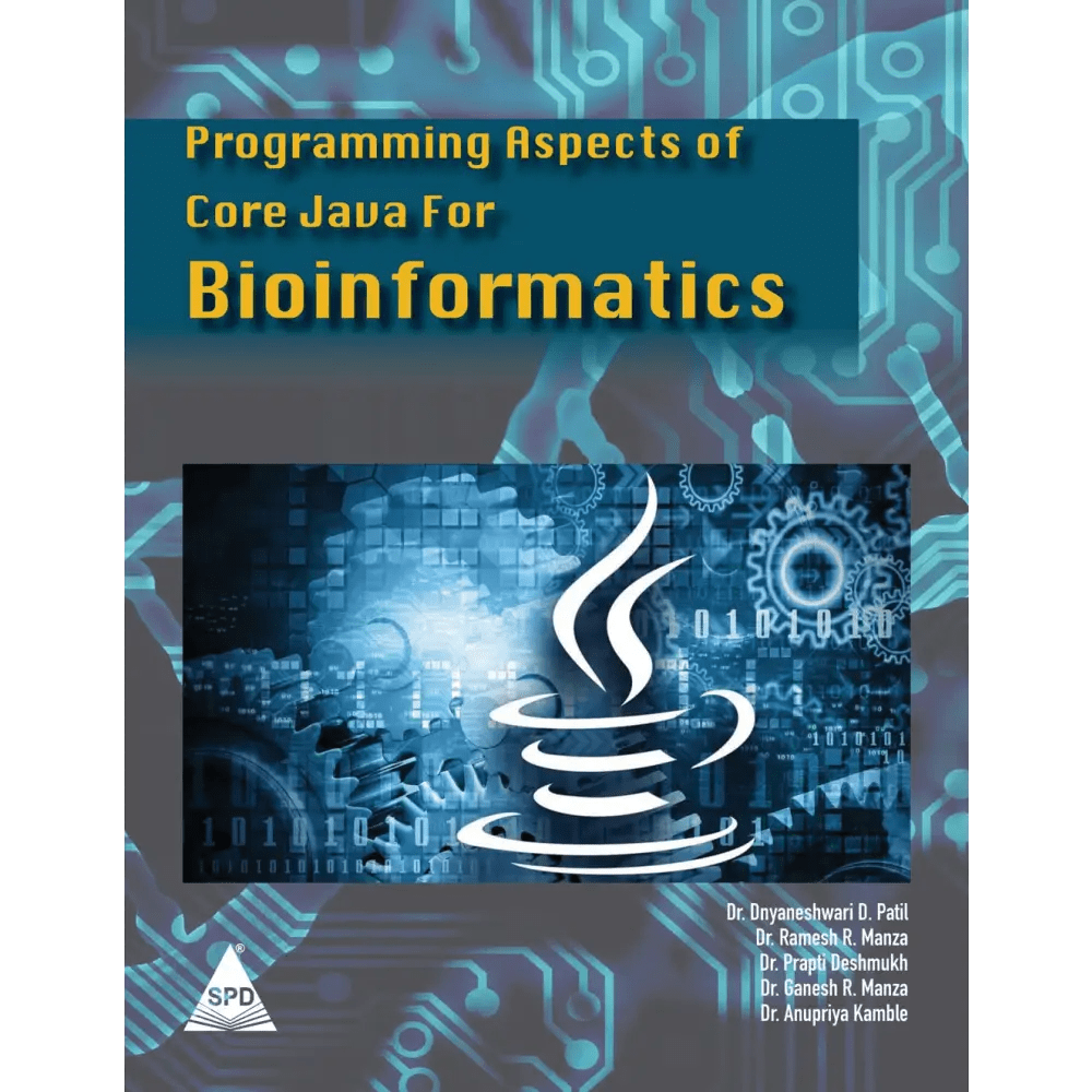 Programming Aspects of Core Java for Bioinformatics (Paperback) - BOOKZONE