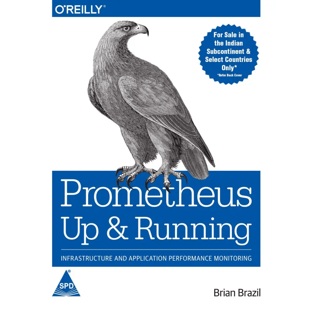 Prometheus: Up & Running - Infrastructure and Application Performance Monitoring (Paperback) - BOOKZONE