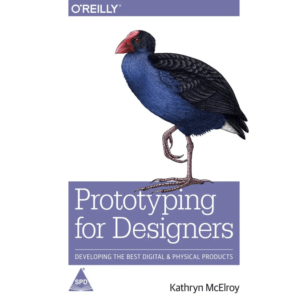 Prototyping for Designers: Developing the Best Digital and Physical Products - BOOKZONE