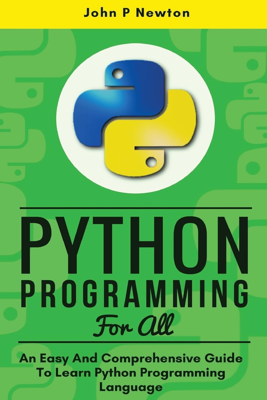 Python Programming: An Easy And Comprehensive Guide To Learn Python Programming Language - BOOKZONE