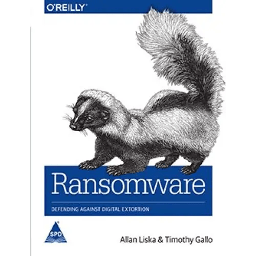 Ransomware: Defending Against Digital Extortion - BOOKZONE