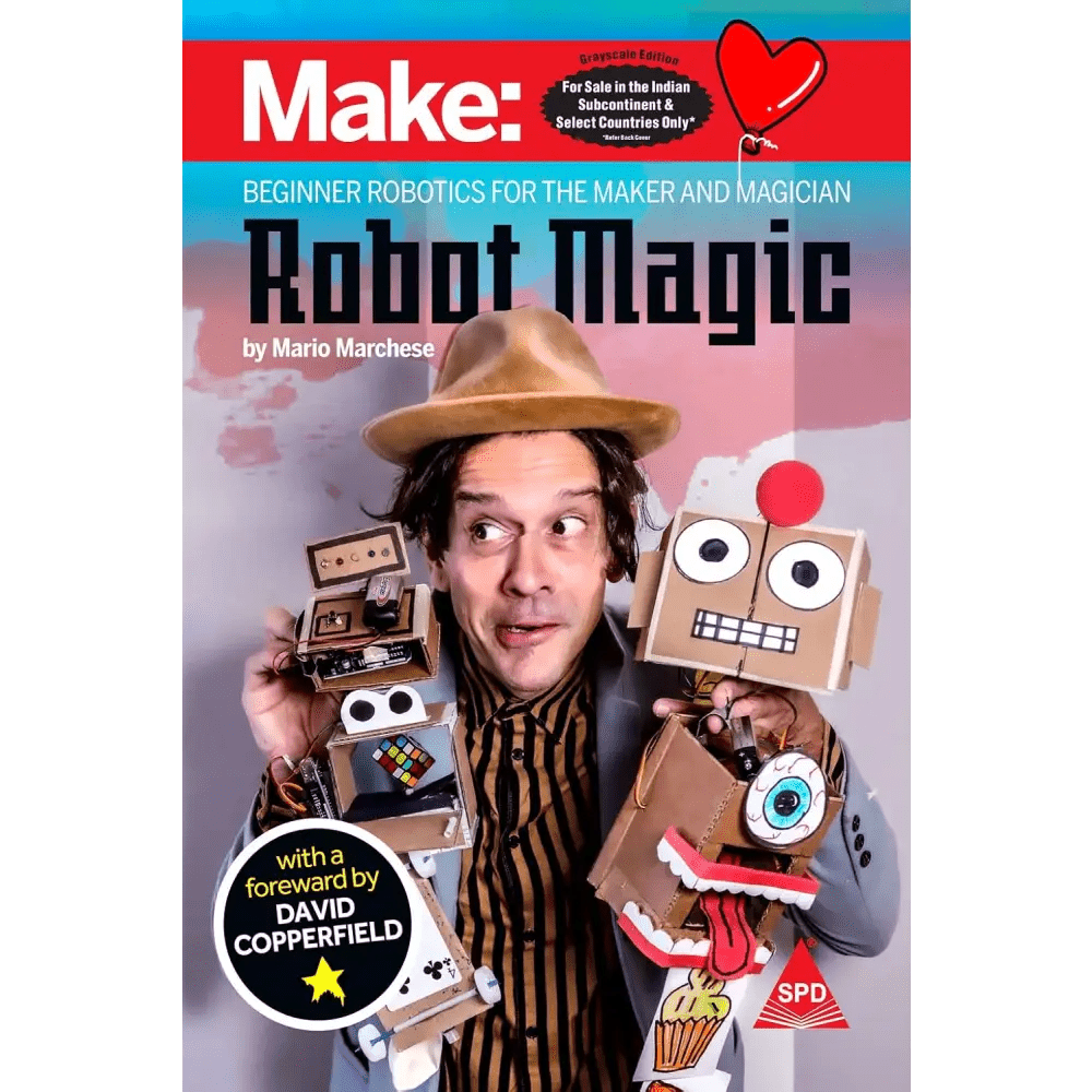 Robot Magic: Beginner Robotics For The Maker And Magician (Paperback) - BOOKZONE