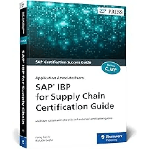SAP IBP FOR SUPPLY CHAIN CERTIFICATION GUIDE - BOOKZONE