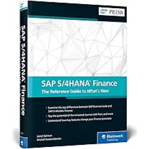 SAP S/4HANA FINANCE: THE REFERENCE GUIDE TO WHATS NEW (HB) - BOOKZONE