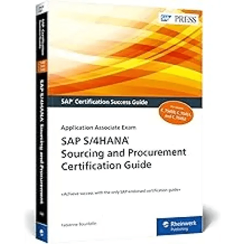 SAP S/4HANA SOURCING AND PROCUREMENT CERTIFICATION GUIDE (PB) - BOOKZONE