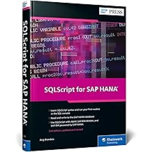 SQLSCRIPT FOR SAP HANA 2/E