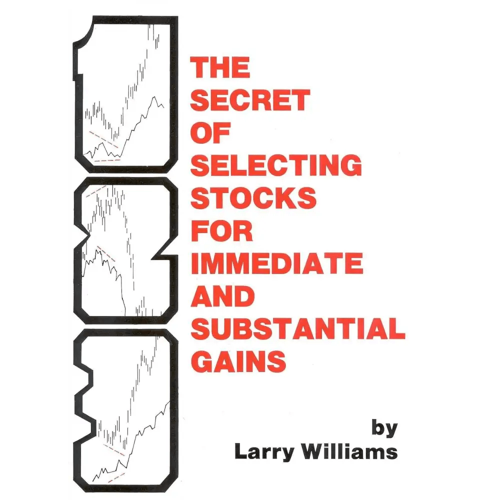 Secret Of Selecting Stocks For Immediate And Substantial Gains - BOOKZONE