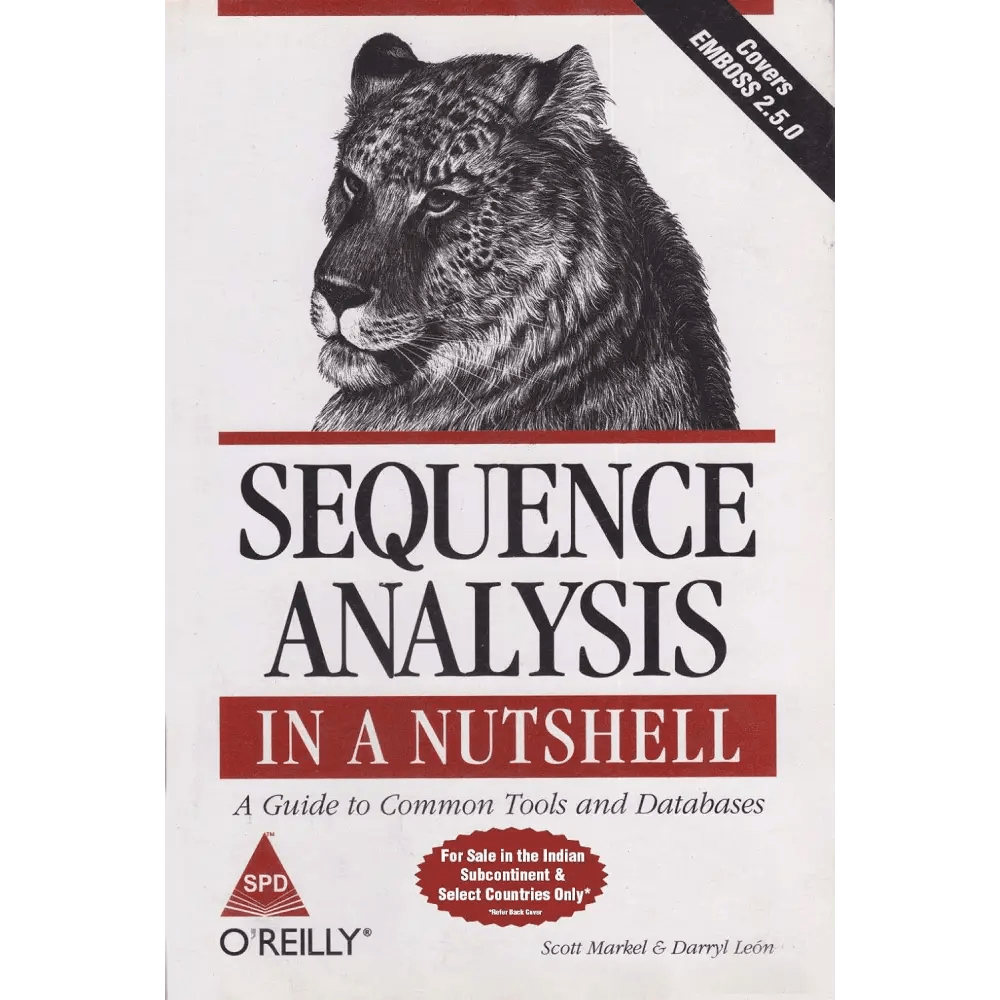 Sequence Analysis In A Nutshell: A Guide To Tools A Guide To Common Tools And Databases - BOOKZONE