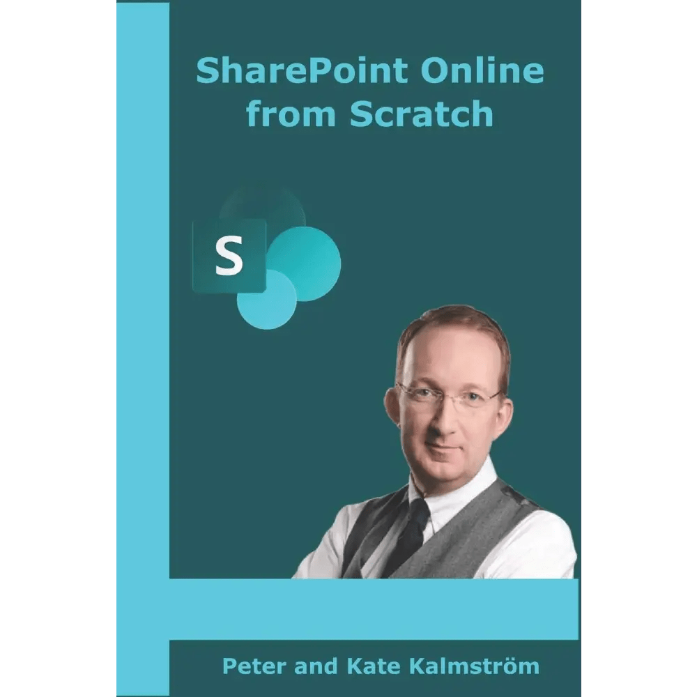 SharePoint Online from Scratch: Office 365 SharePoint from basics to advanced (Paperback ) - BOOKZONE