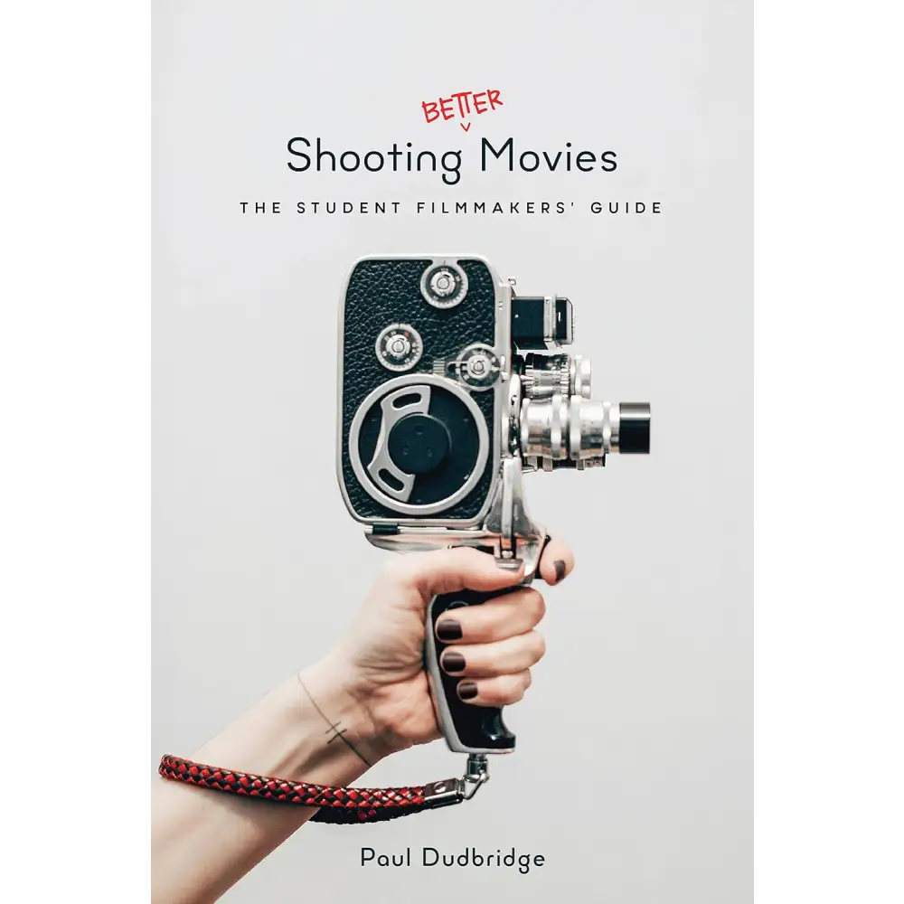 Shooting Better Movies