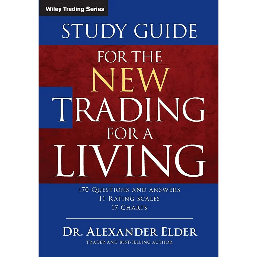 Study Guide For The New Trading For A Living - BOOKZONE