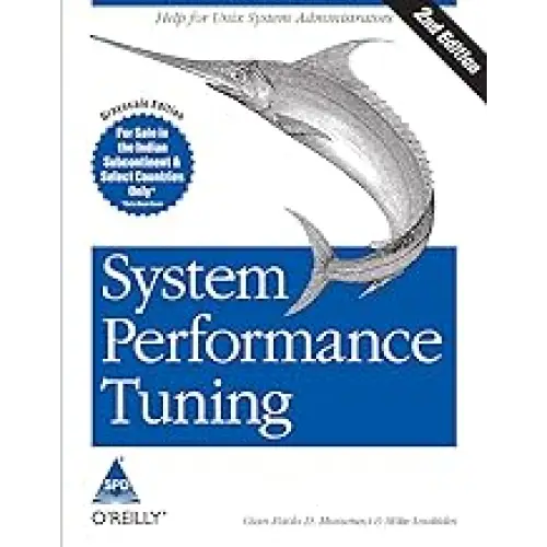 System Performance Tuning 2nd Edition