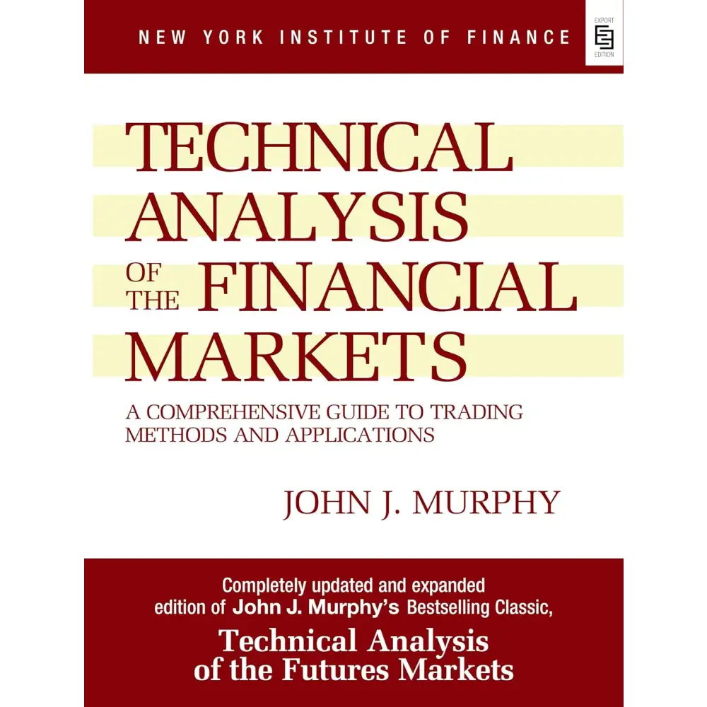 Technical Analysis of the Financial Markets