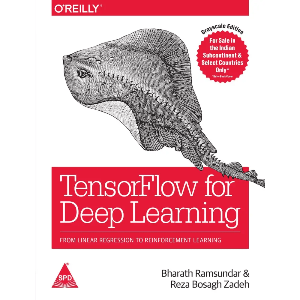 TensorFlow for Deep Learning: From Linear Regression to Reinforcement Learning - BOOKZONE