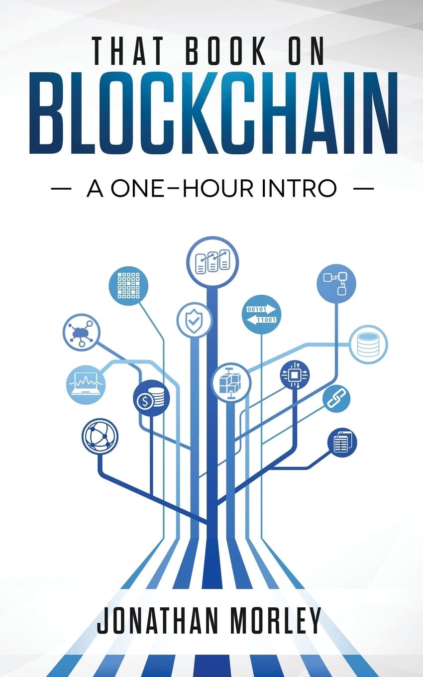 That Book on Blockchain: A One - hour Intro (Paperback) - BOOKZONE
