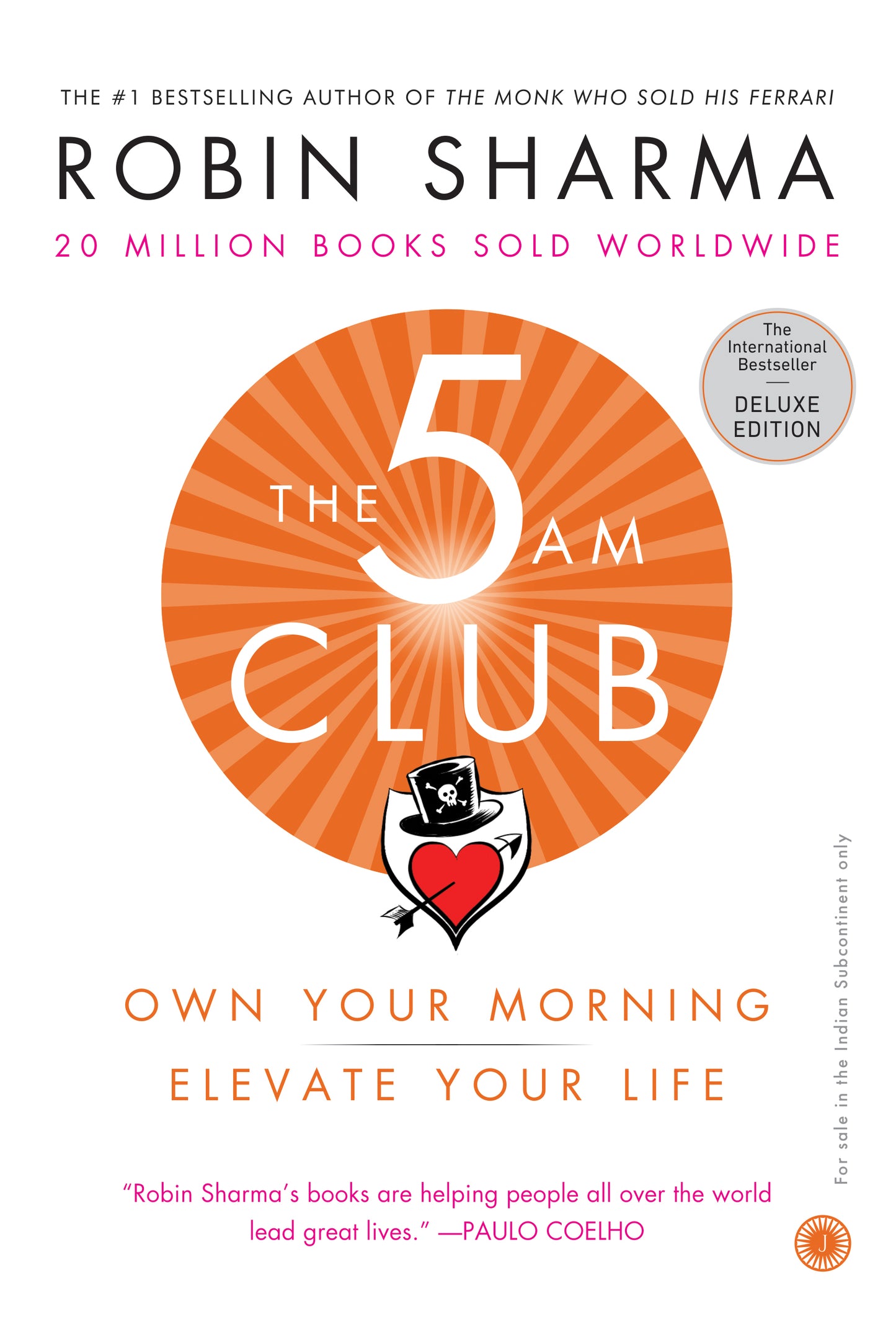 The 5 AM Club – Deluxe Edition: Own Your Morning. Elevate Your Life