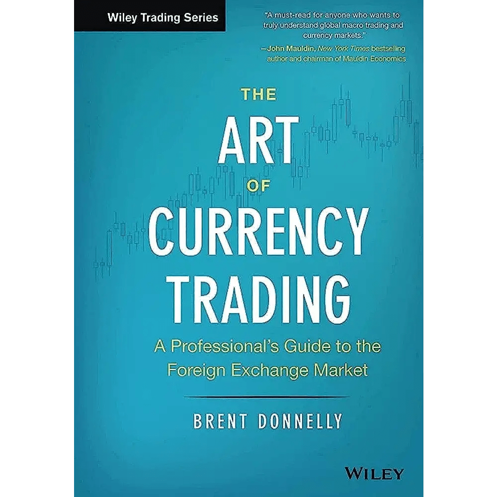 The Art Of Currency Trading: A Professionalâ™S Guide To The Foreign Exchange Market - BOOKZONE