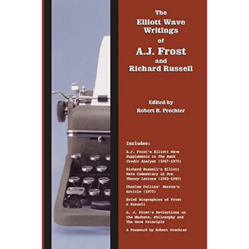The Elliott Wave Writings Of A.J. Frost And Richard Russell - BOOKZONE