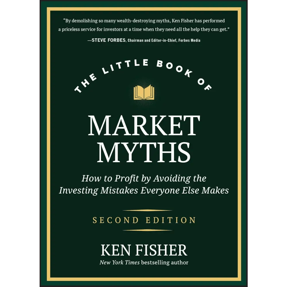 The Little Book Of Market Myths 2e - How To Profit By Avoiding The Investing Mistakes Everyone Else Makes - BOOKZONE
