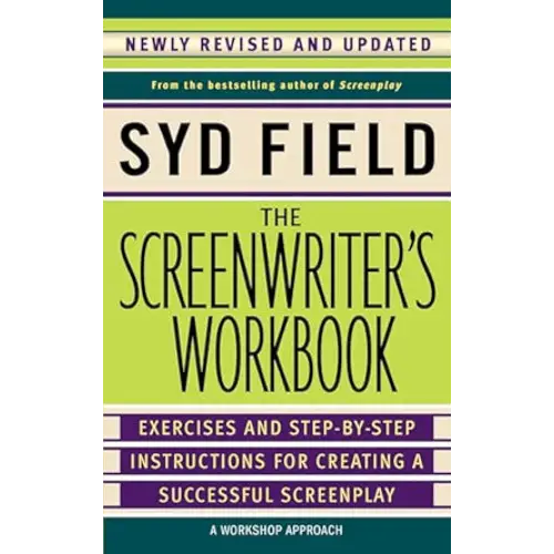 The Screenwriter’s Workbook