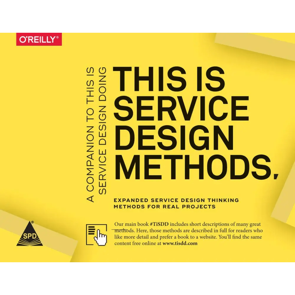 This Is Service Design Methods: Expanded Service Design Thinking Methods for Real Projects - BOOKZONE
