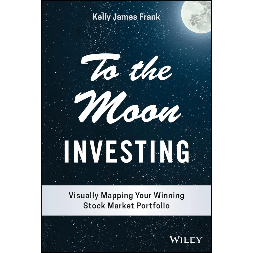 To The Moon Investing: Visually Mapping Your Winning Stock Market Portfolio - BOOKZONE