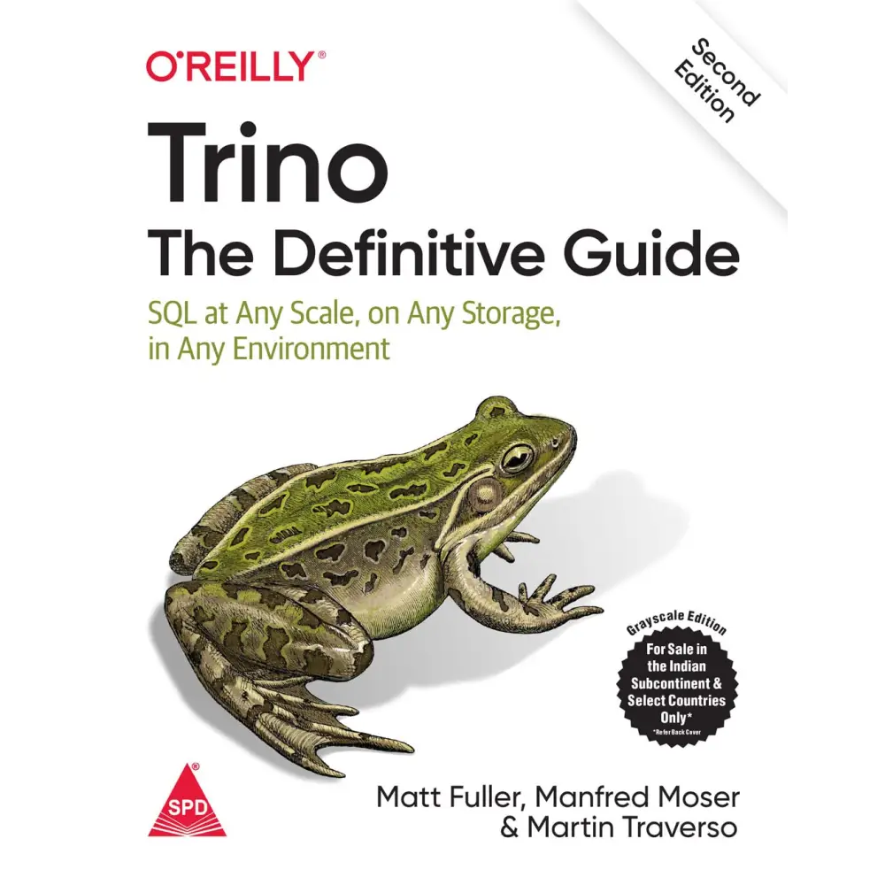 Trino: The Definitive Guide 2/E:
