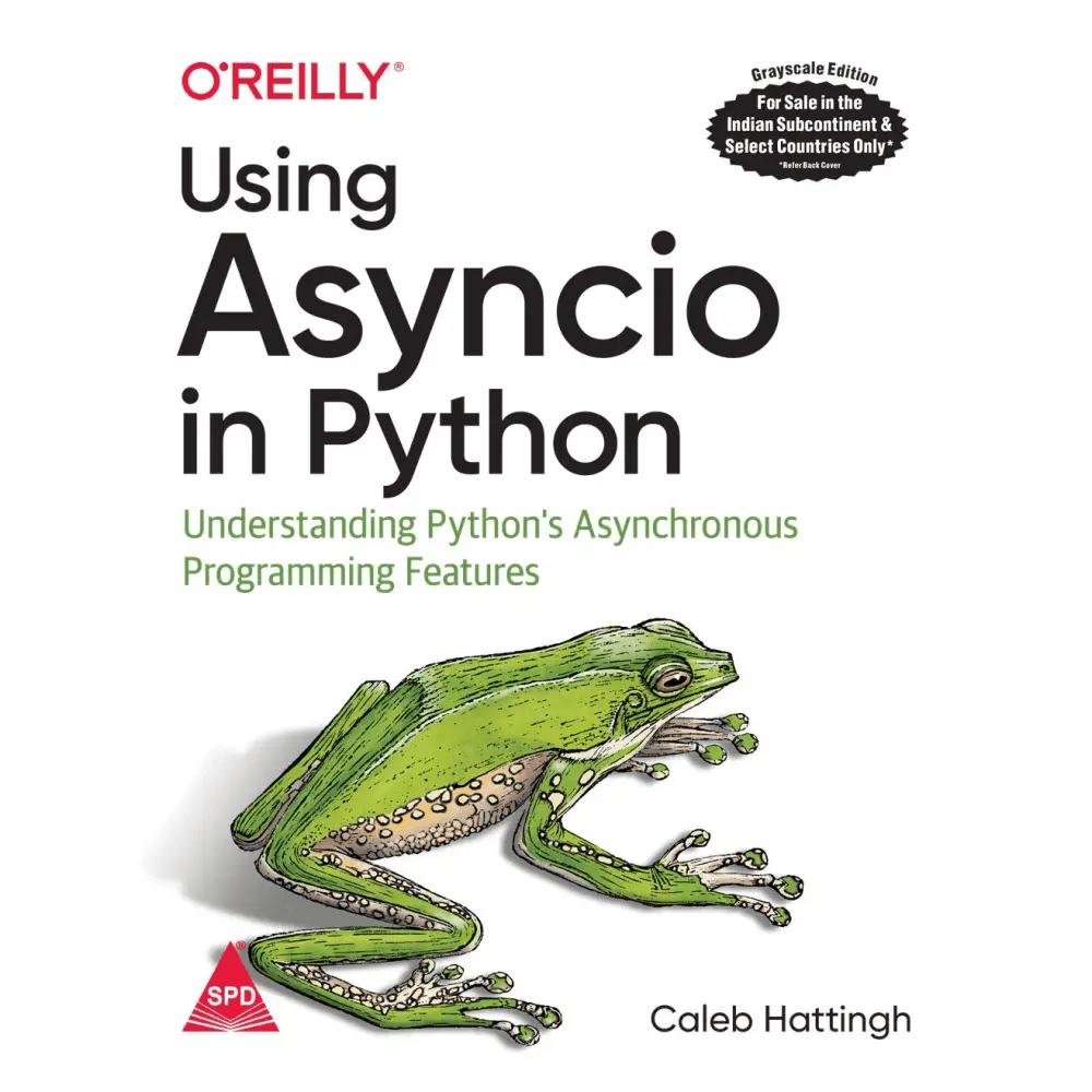 Using Asyncio In Python: Understanding Python's Asynchronous Programming Features (Paperback) - BOOKZONE