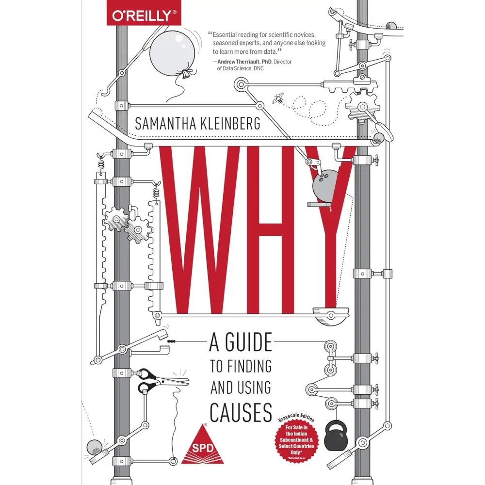 Why: A Guide To Finding And Using Causes - BOOKZONE