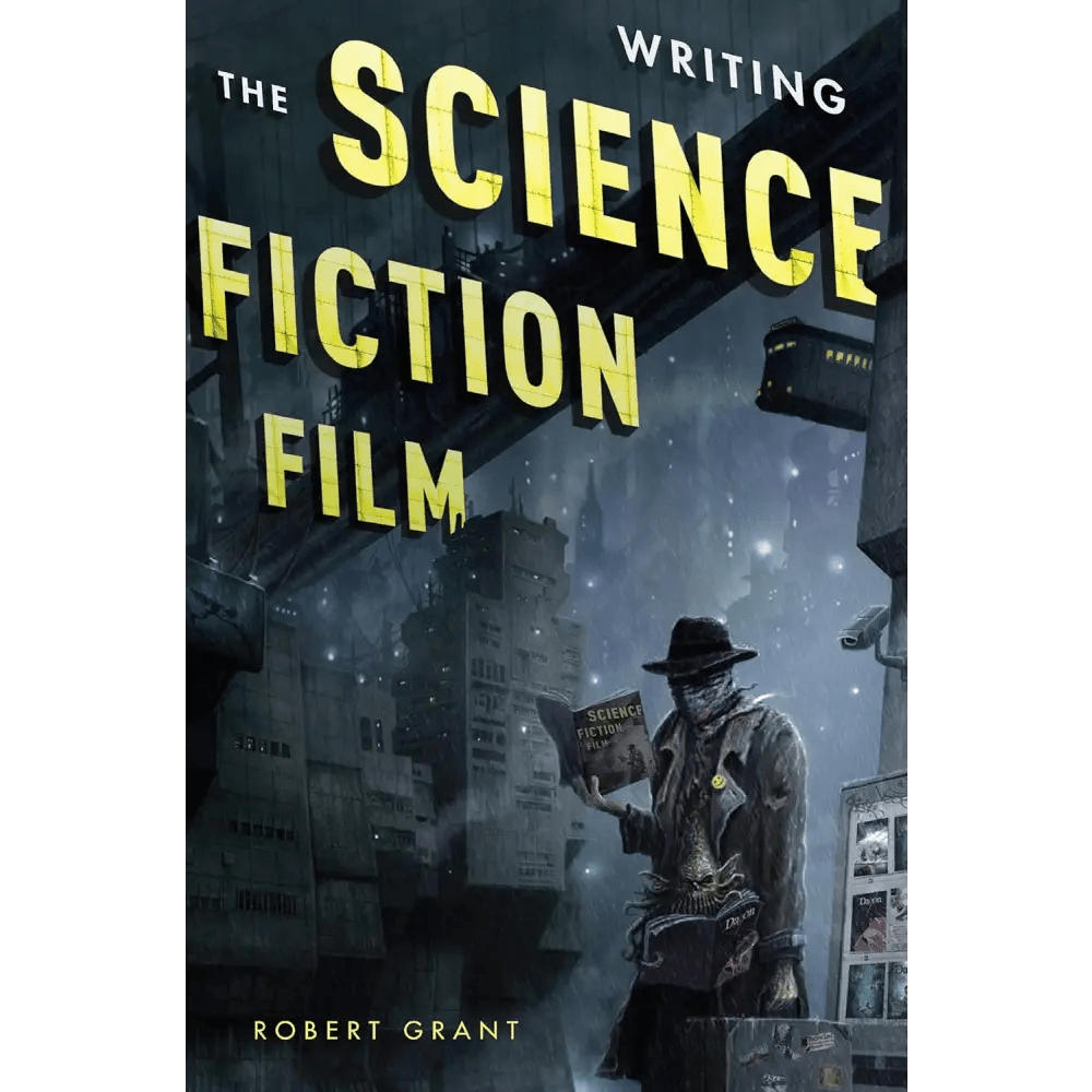 Writing The Science Fiction Film - BOOKZONE