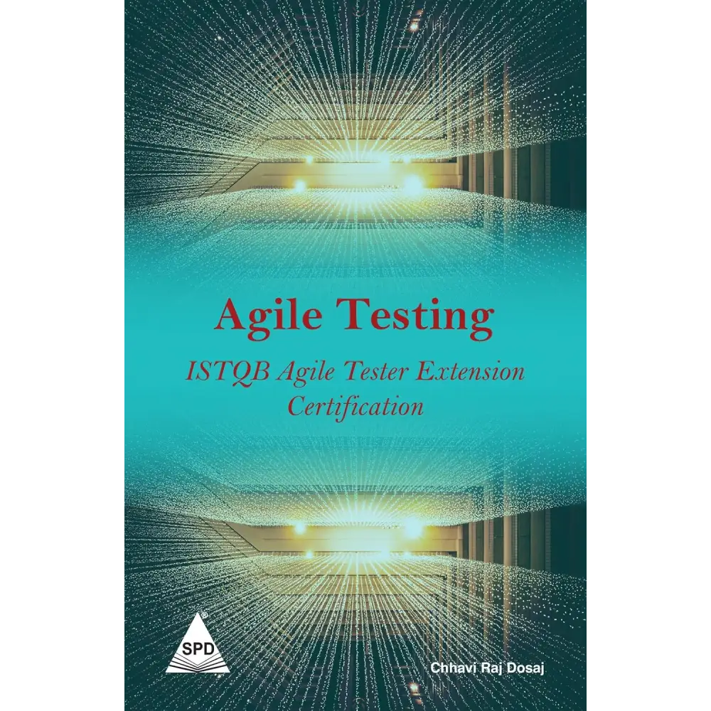 Agile Testing ISTQB Tester Extension Certification (Paperback)
