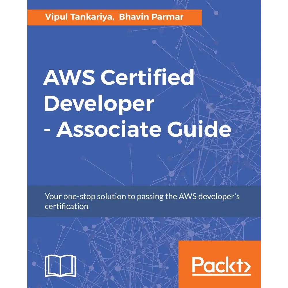 AWS Certified Developer - Associate Guide (Paperback)