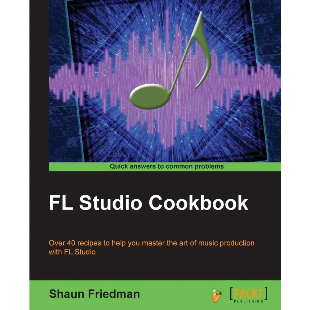 Fl Studio Cookbook