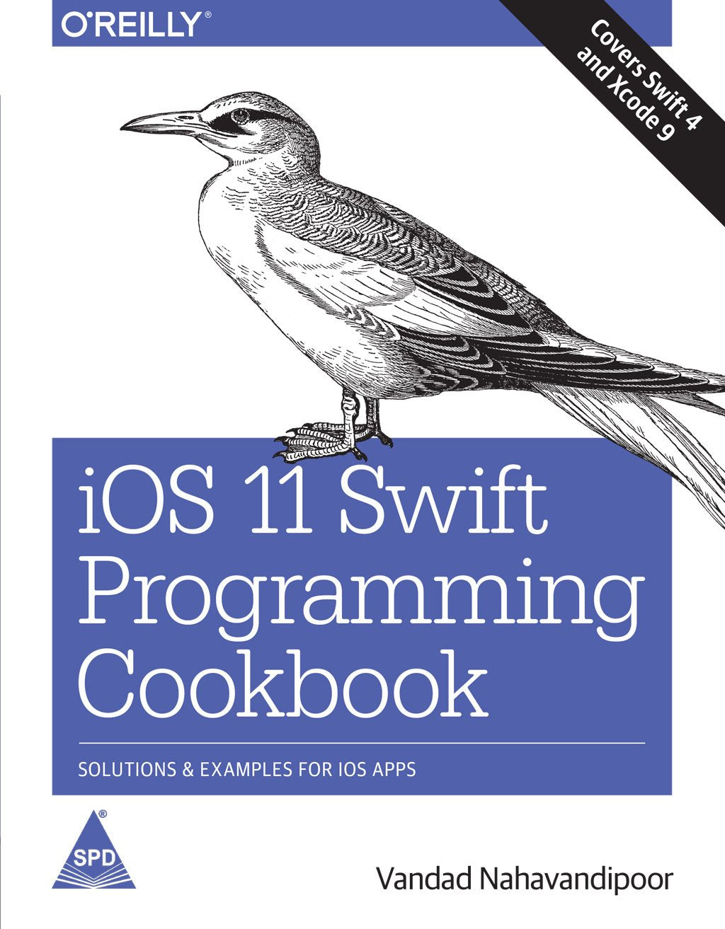 iOS 11 Swift Programming Cookbook: Covers Swift 4 And Xcode 9 (Paperback)