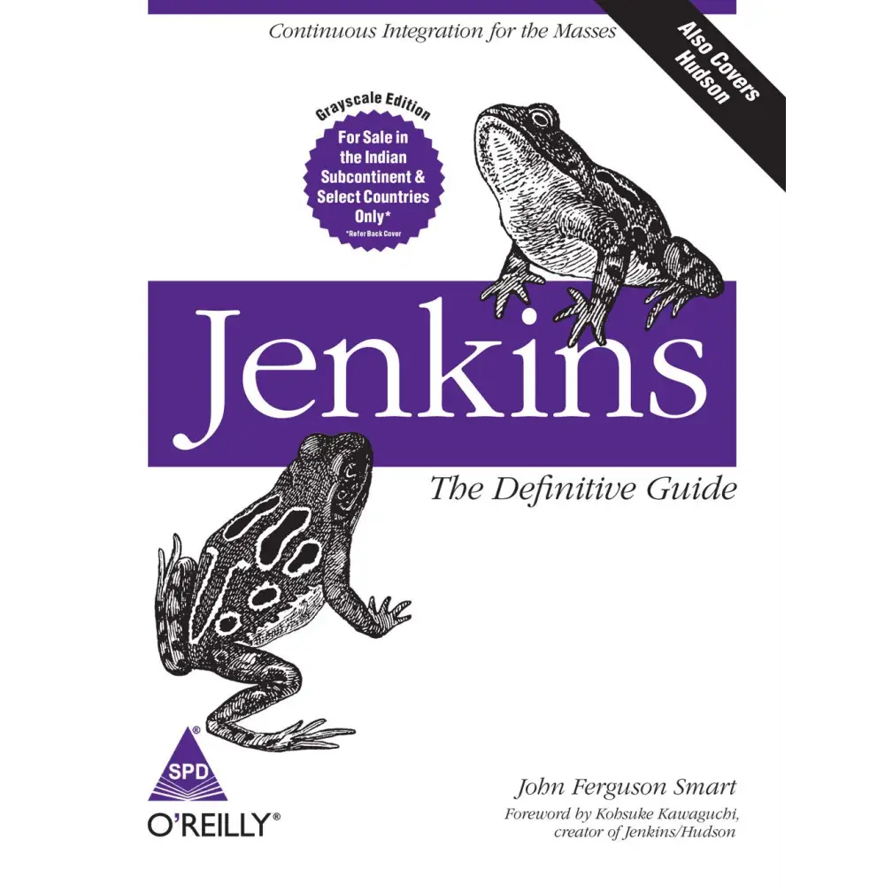 Jenkins: The Definitive Guide: Continuous Integration for the Masses (Paperback)