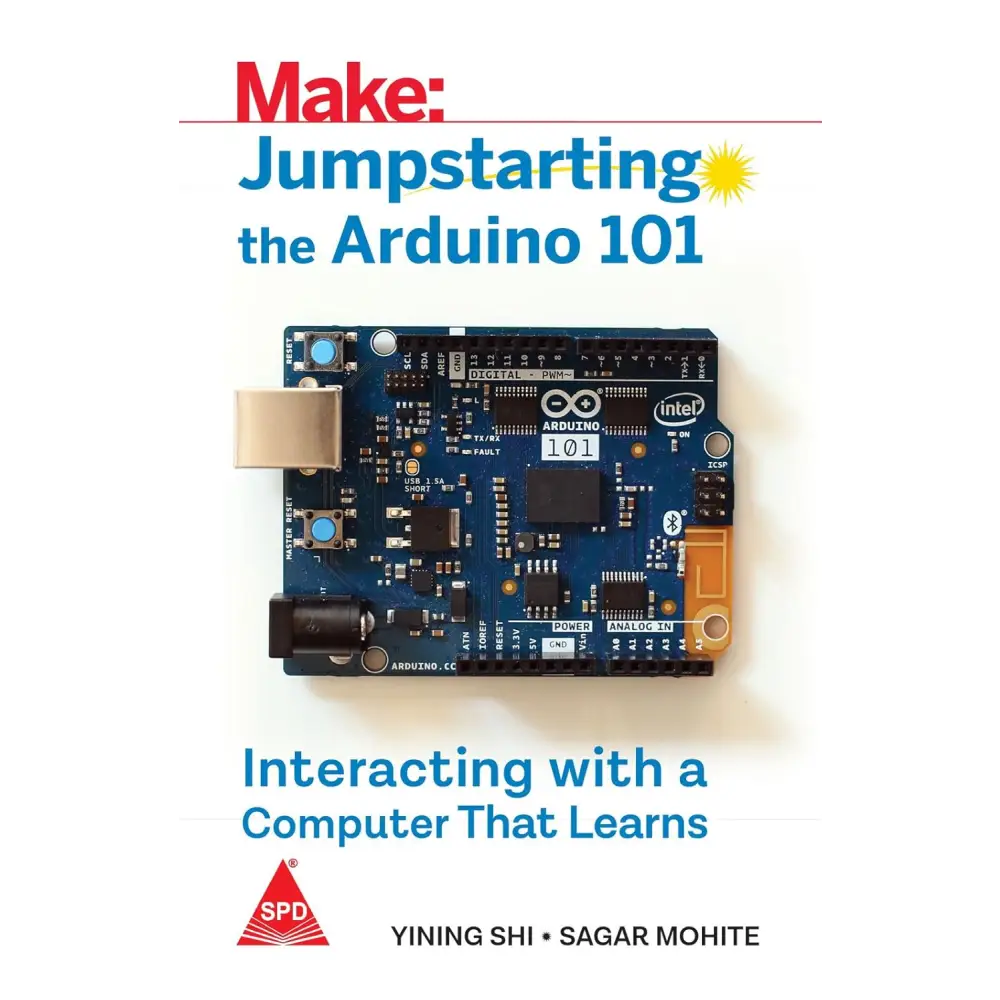Make: Jumpstarting The Arduino 101 - Interacting With A Computer That Learns