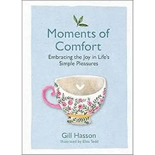 Moments Of Comfort