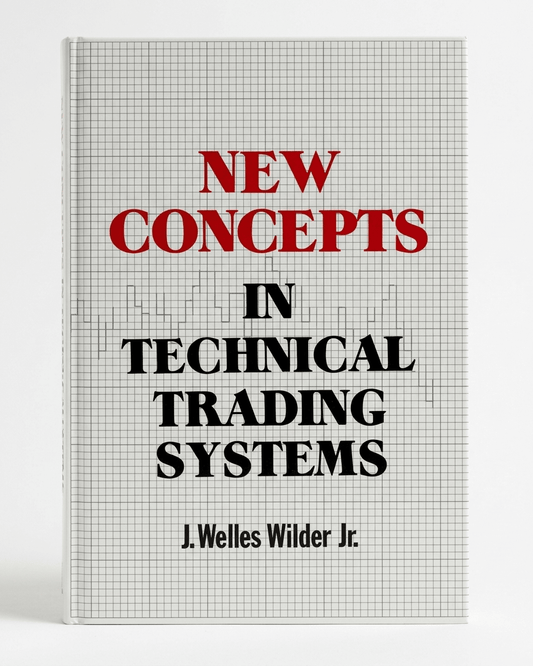 New Concepts In Technical Trading Systems - BOOKZONE