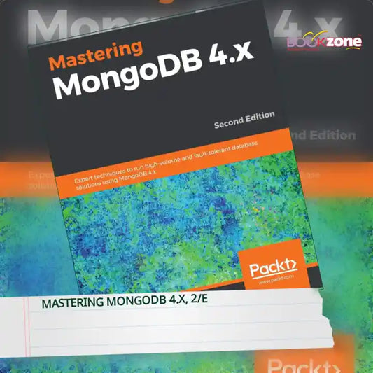 Mastering MongoDB 4.x, 2/E by@Outfy