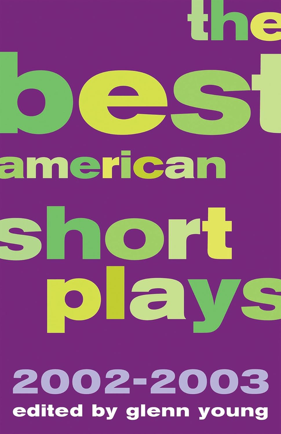The Best American Short Plays 2002 - 2003 - BOOKZONE