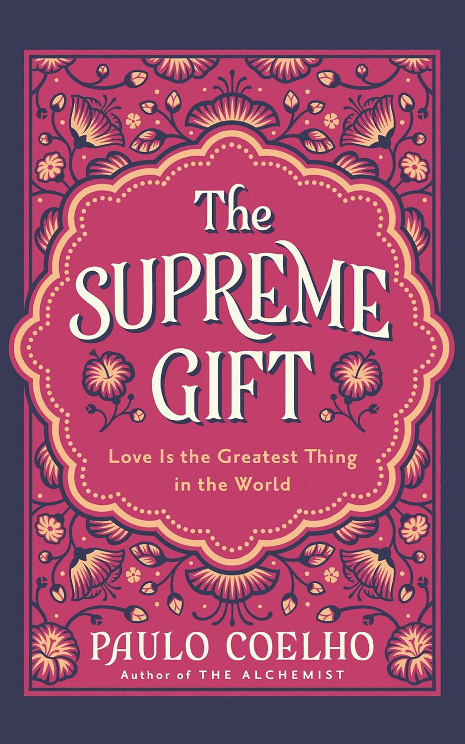 The Supreme Gift: A New Classic from the Bestselling Author of THE ALCHEMIST - BOOKZONE