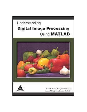 Understanding Digital Image Processing Using Matlab - BOOKZONE