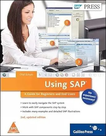 Using SAP: A Guide for Beginners and End Users, 2nd Edition - BOOKZONE