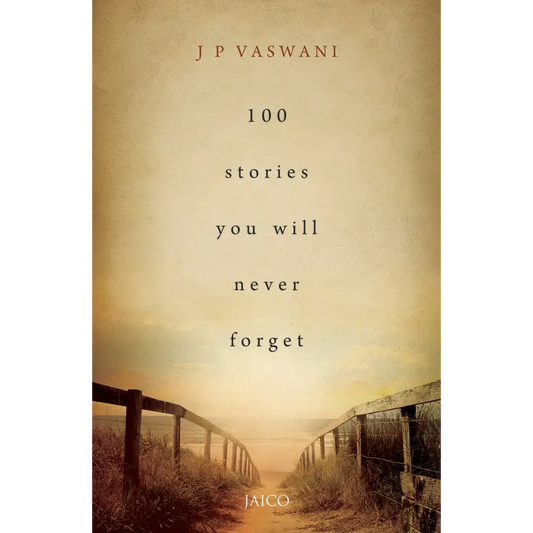 100 Stories You Will Never Forget