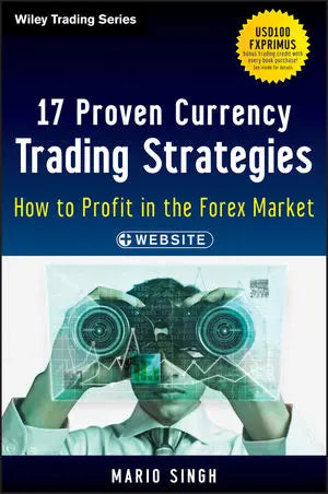 17 Proven Currency Trading Strategies: How to Profit in the Forex Market, + Website