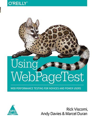 Using WebPageTest: Web Performance Testing for Novices and Power Users