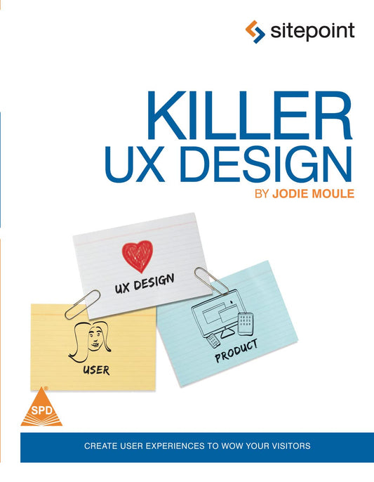 Killer UX Design