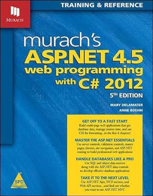 Murach’s ASP.NET 4.5 Web Programming with C# 2012 5th Edition