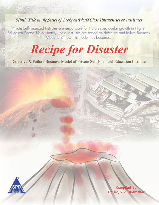 Recipe for Disaster: Defective & Failure Business Model of Private Self-Financed Education Institutes